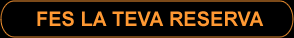 FES LA TEVA RESERVA